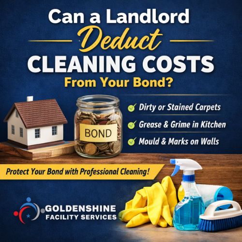 Can a Landlord Deduct Cleaning Costs From Your Bond?